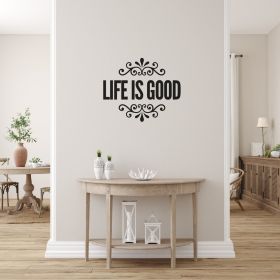 Life Is Good Removable Vinyl Wall Decal